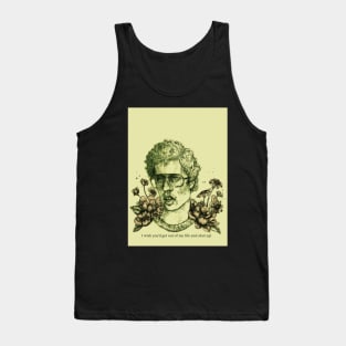 Napoleon Dynamite - Get Out of my Life and Shut Up Tank Top